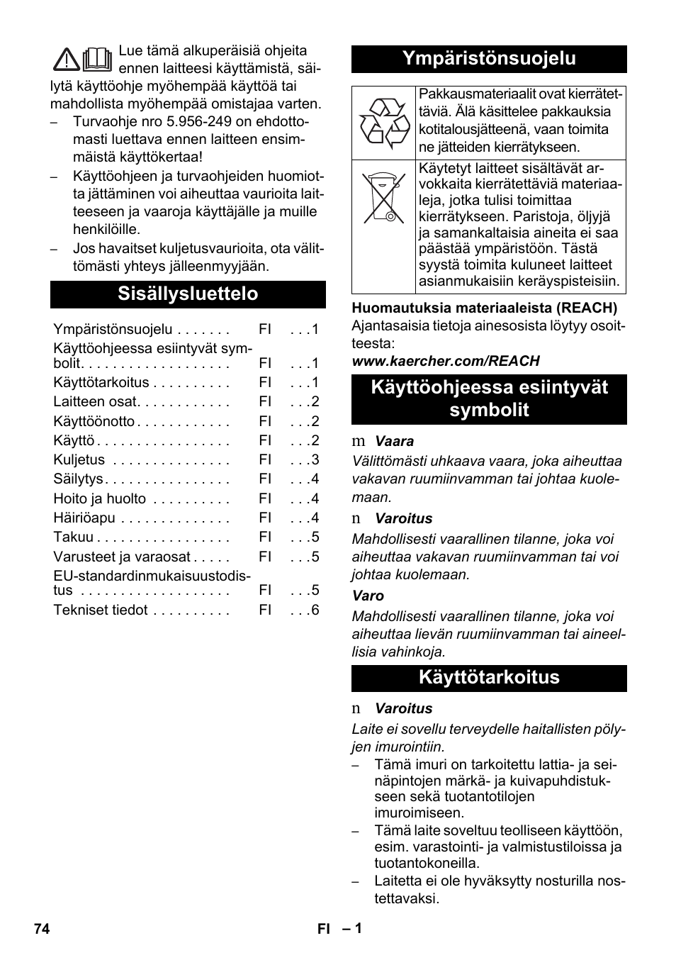 Suomi, Sisällysluettelo, Ympäristönsuojelu | Käyttöohjeessa esiintyvät symbolit käyttötarkoitus | Karcher IVC 60-30 Tact User Manual | Page 74 / 192