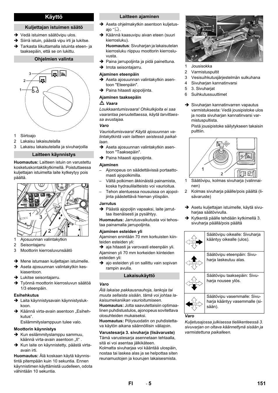 Käyttö | Karcher KM 170-600 D User Manual | Page 151 / 428