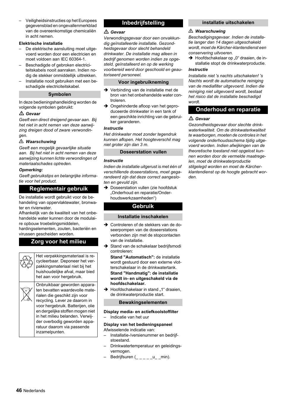 Reglementair gebruik zorg voor het milieu, Inbedrijfstelling, Gebruik | Onderhoud en reparatie | Karcher Úpravna vody WPC 5000 CD User Manual | Page 46 / 98