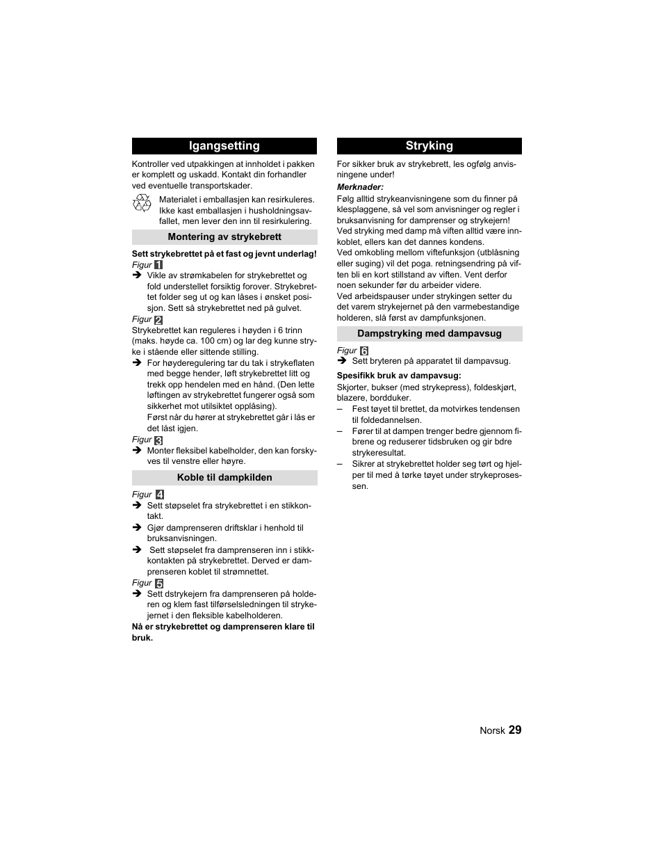 Igangsetting, Stryking | Karcher Parní žehlicí stanice SI 2-600 CB User Manual | Page 29 / 88