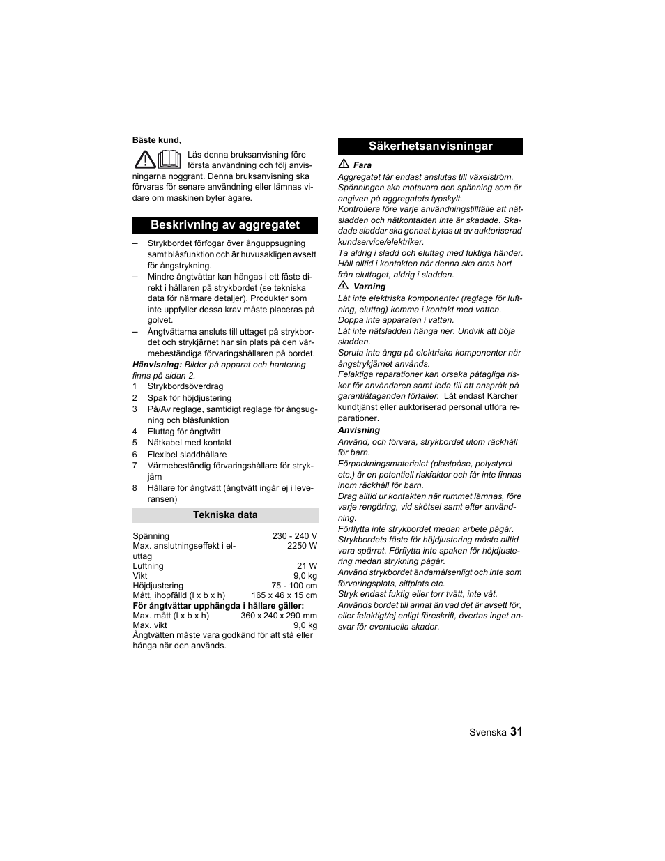 Beskrivning av aggregatet, Säkerhetsanvisningar | Karcher Parní žehlicí stanice SI 2-600 CB User Manual | Page 31 / 88