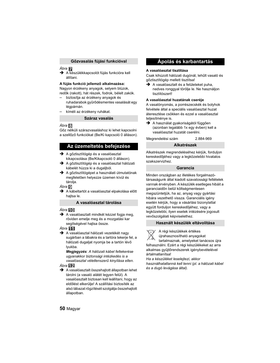 Az üzemeltetés befejezése, Ápolás és karbantartás | Karcher Parní žehlicí stanice SI 2-600 CB User Manual | Page 50 / 88