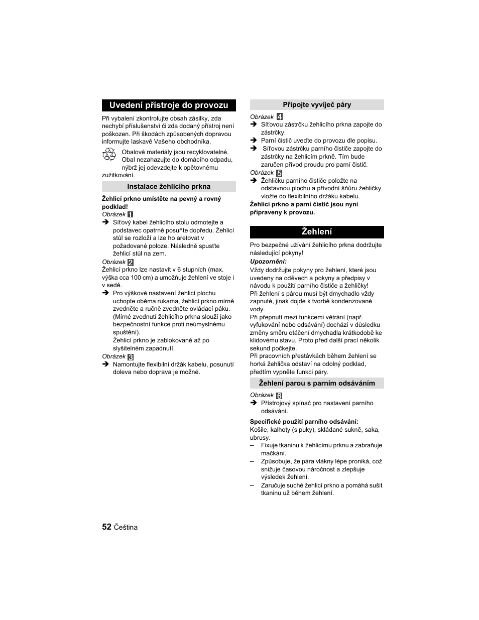 Uvedení přístroje do provozu, Žehlení | Karcher Parní žehlicí stanice SI 2-600 CB User Manual | Page 52 / 88