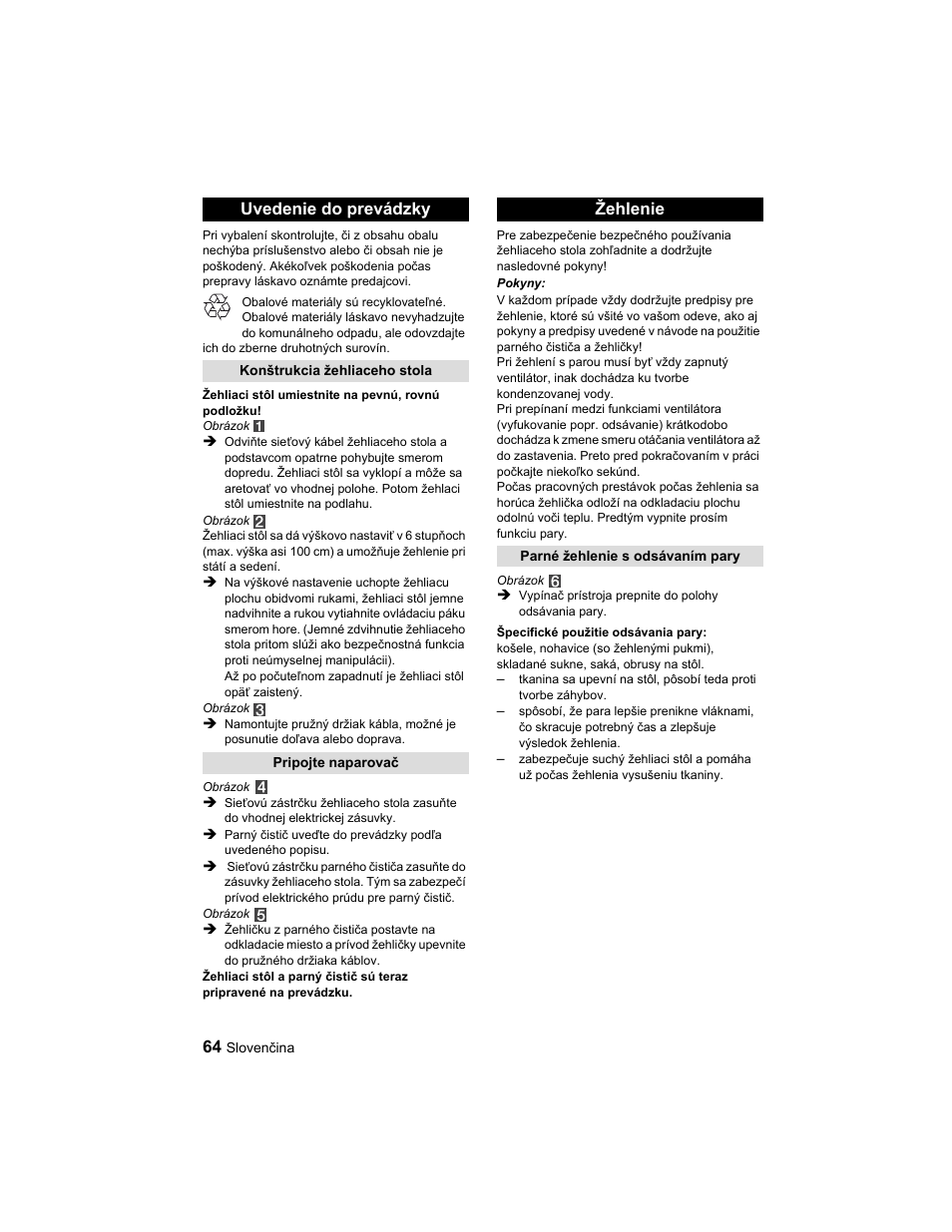 Uvedenie do prevádzky, Žehlenie | Karcher Parní žehlicí stanice SI 2-600 CB User Manual | Page 64 / 88