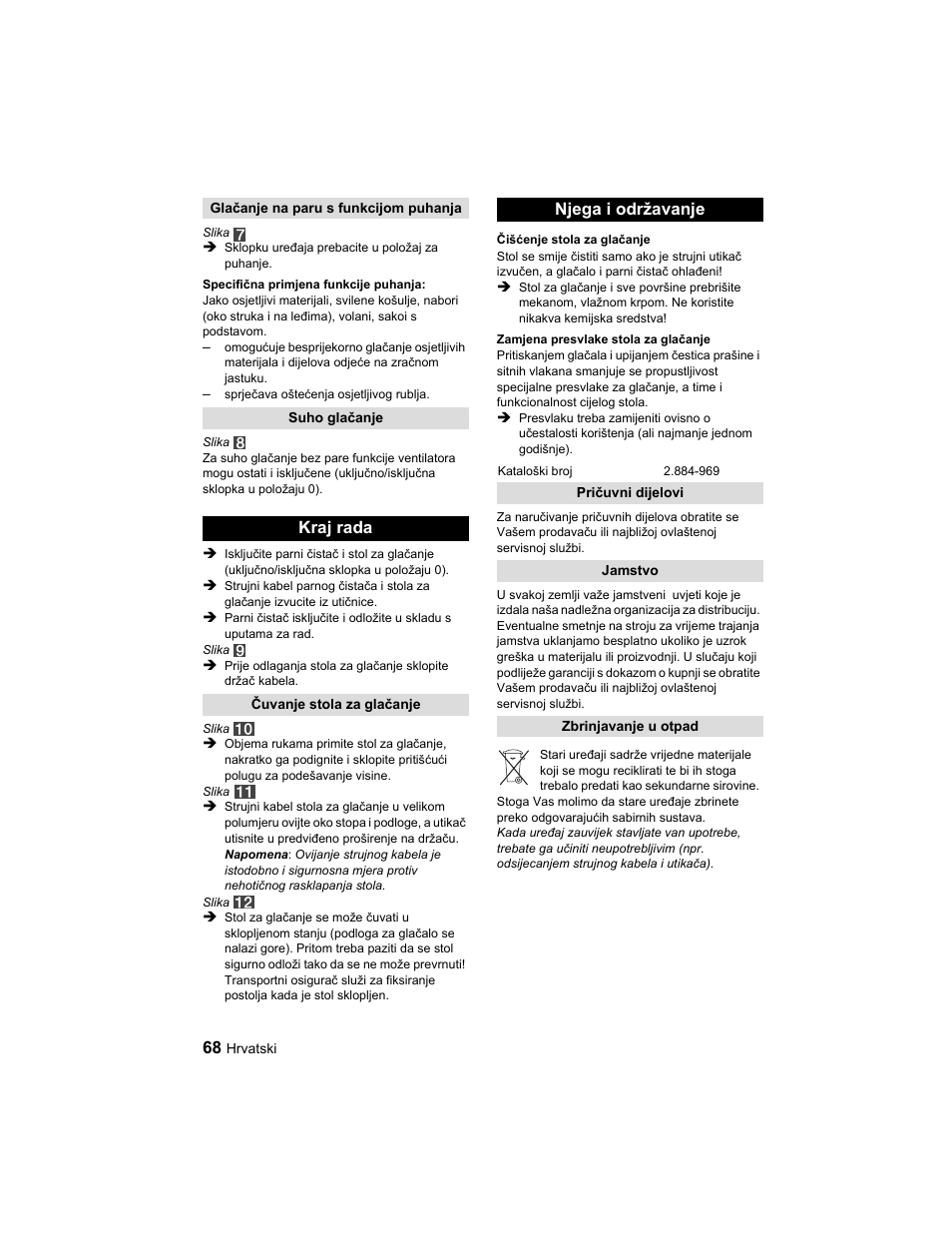 Kraj rada, Njega i održavanje | Karcher Parní žehlicí stanice SI 2-600 CB User Manual | Page 68 / 88