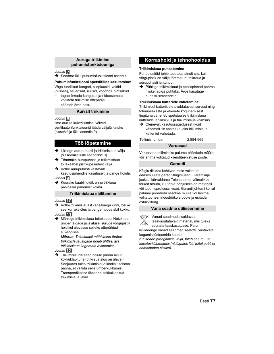 Töö lõpetamine, Korrashoid ja tehnohooldus | Karcher Parní žehlicí stanice SI 2-600 CB User Manual | Page 77 / 88