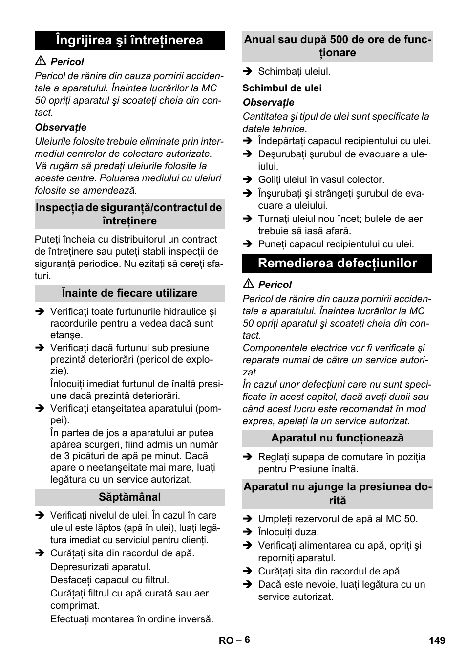 Îngrijirea şi întreţinerea, Remedierea defecţiunilor | Karcher MIC 34C User Manual | Page 149 / 172