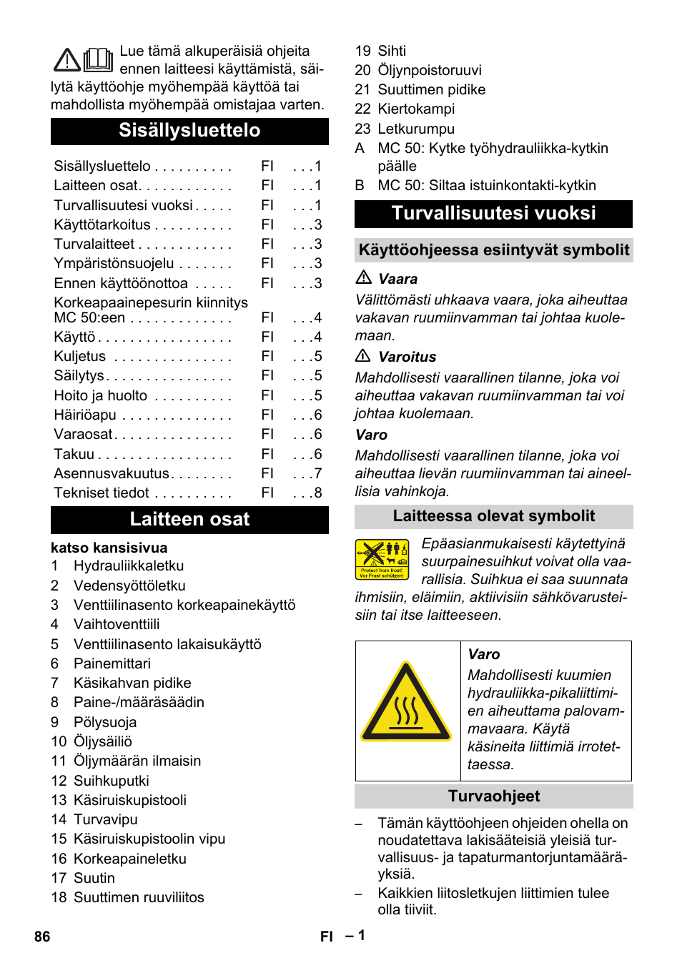 Suomi, Sisällysluettelo, Laitteen osat turvallisuutesi vuoksi | Karcher MIC 34C User Manual | Page 86 / 172