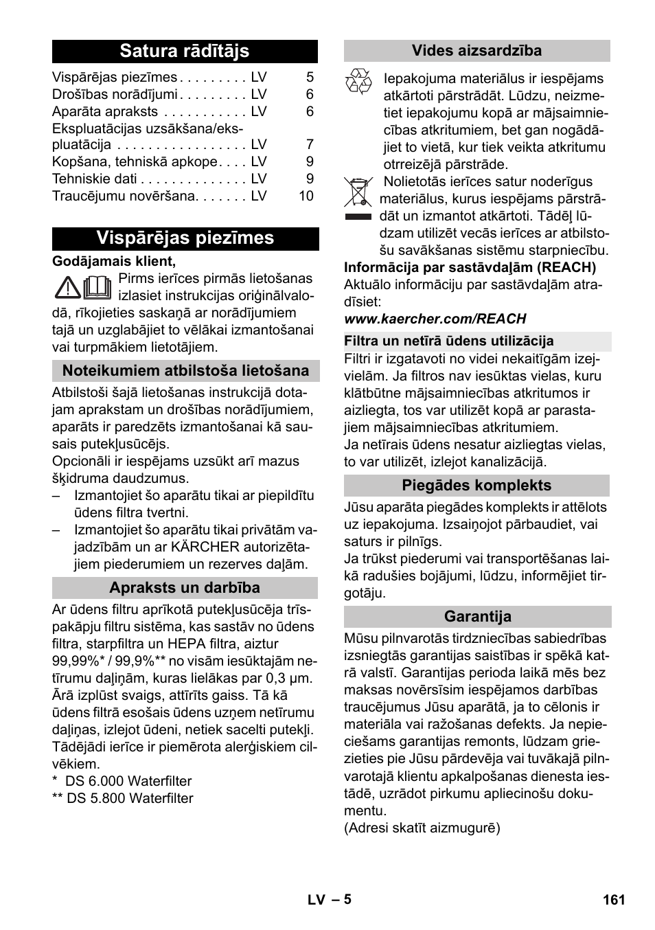 Latviešu, Satura rādītājs, Vispārējas piezīmes | Noteikumiem atbilstoša lietošana, Apraksts un darbība, Vides aizsardzība, Filtra un netīrā ūdens utilizācija, Piegādes komplekts, Garantija | Karcher Vysavač s vodním filtrem DS 5-800 vodní filtr User Manual | Page 161 / 198