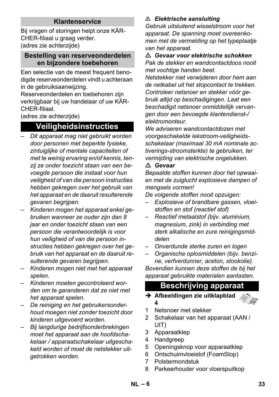 Klantenservice, Veiligheidsinstructies, Beschrijving apparaat | Veiligheidsinstructies beschrijving apparaat | Karcher Vysavač s vodním filtrem DS 5-800 vodní filtr User Manual | Page 33 / 198