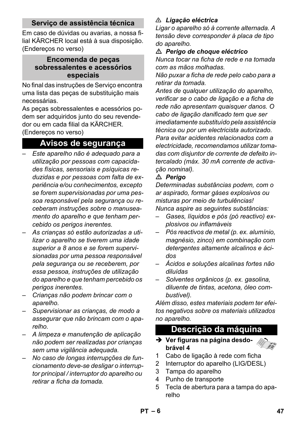 Serviço de assistência técnica, Avisos de segurança, Descrição da máquina | Avisos de segurança descrição da máquina | Karcher Vysavač s vodním filtrem DS 5-800 vodní filtr User Manual | Page 47 / 198