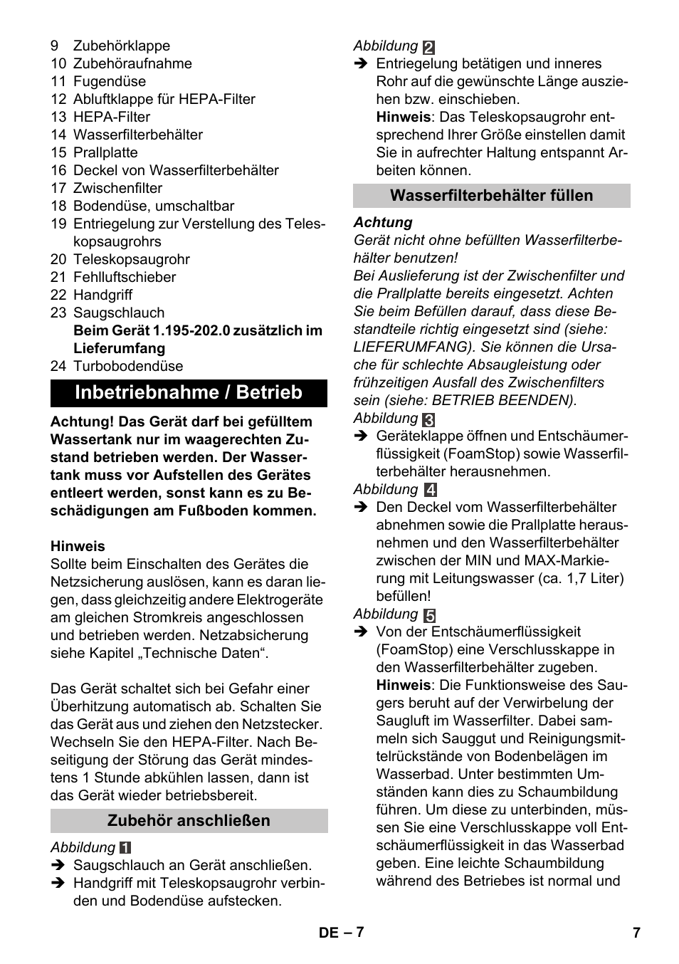 Inbetriebnahme / betrieb, Zubehör anschließen, Wasserfilterbehälter füllen | Karcher Vysavač s vodním filtrem DS 5-800 vodní filtr User Manual | Page 7 / 198