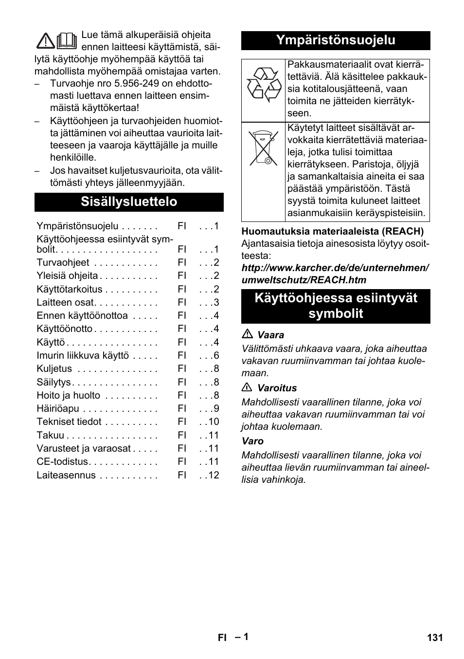 Suomi, Sisällysluettelo, Ympäristönsuojelu | Käyttöohjeessa esiintyvät symbolit | Karcher SB V1 Eco User Manual | Page 131 / 356
