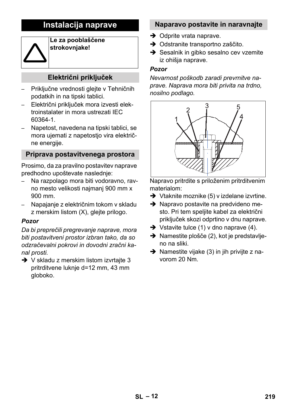 Instalacija naprave | Karcher SB V1 Eco User Manual | Page 219 / 356