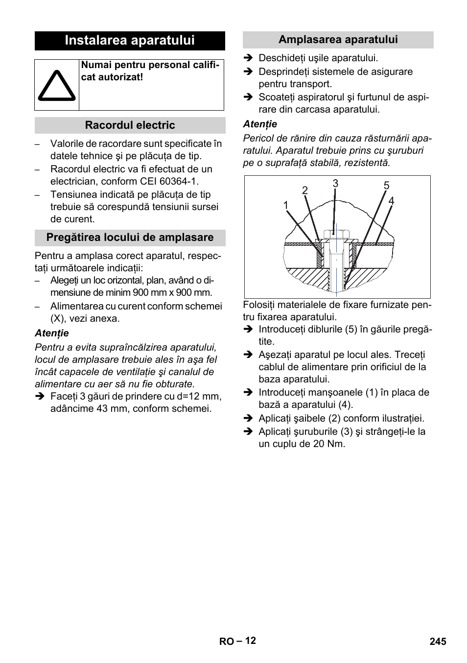 Instalarea aparatului | Karcher SB V1 Eco User Manual | Page 245 / 356