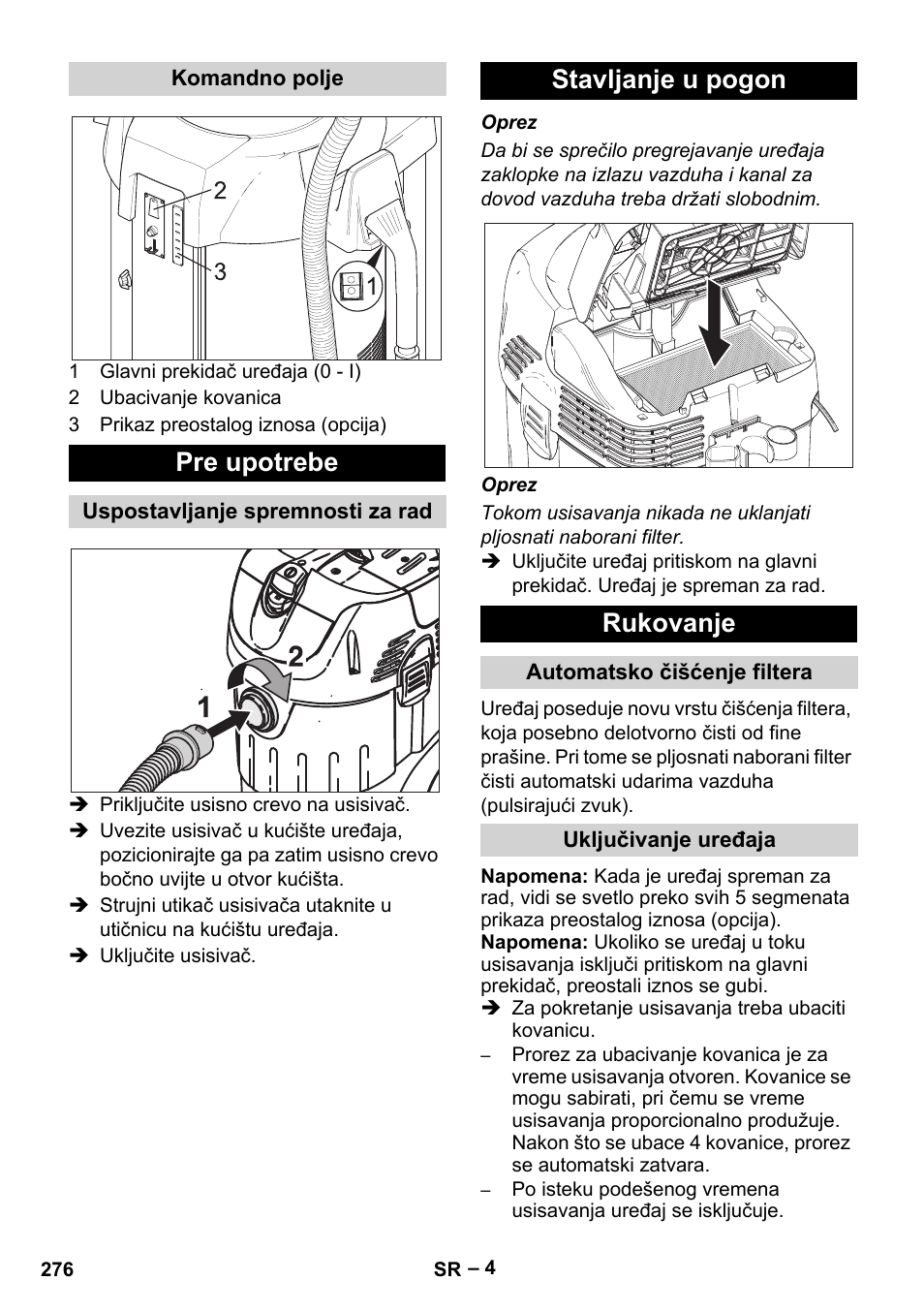 Pre upotrebe, Stavljanje u pogon rukovanje | Karcher SB V1 Eco User Manual | Page 276 / 356