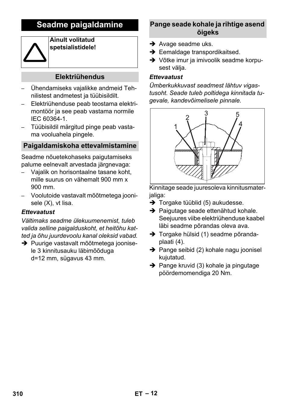 Seadme paigaldamine | Karcher SB V1 Eco User Manual | Page 310 / 356