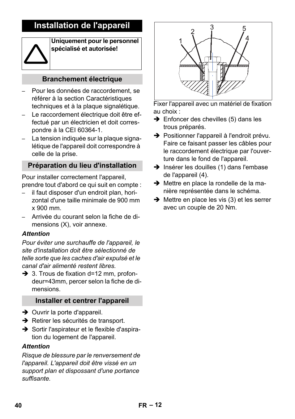 Installation de l'appareil | Karcher SB V1 Eco User Manual | Page 40 / 356