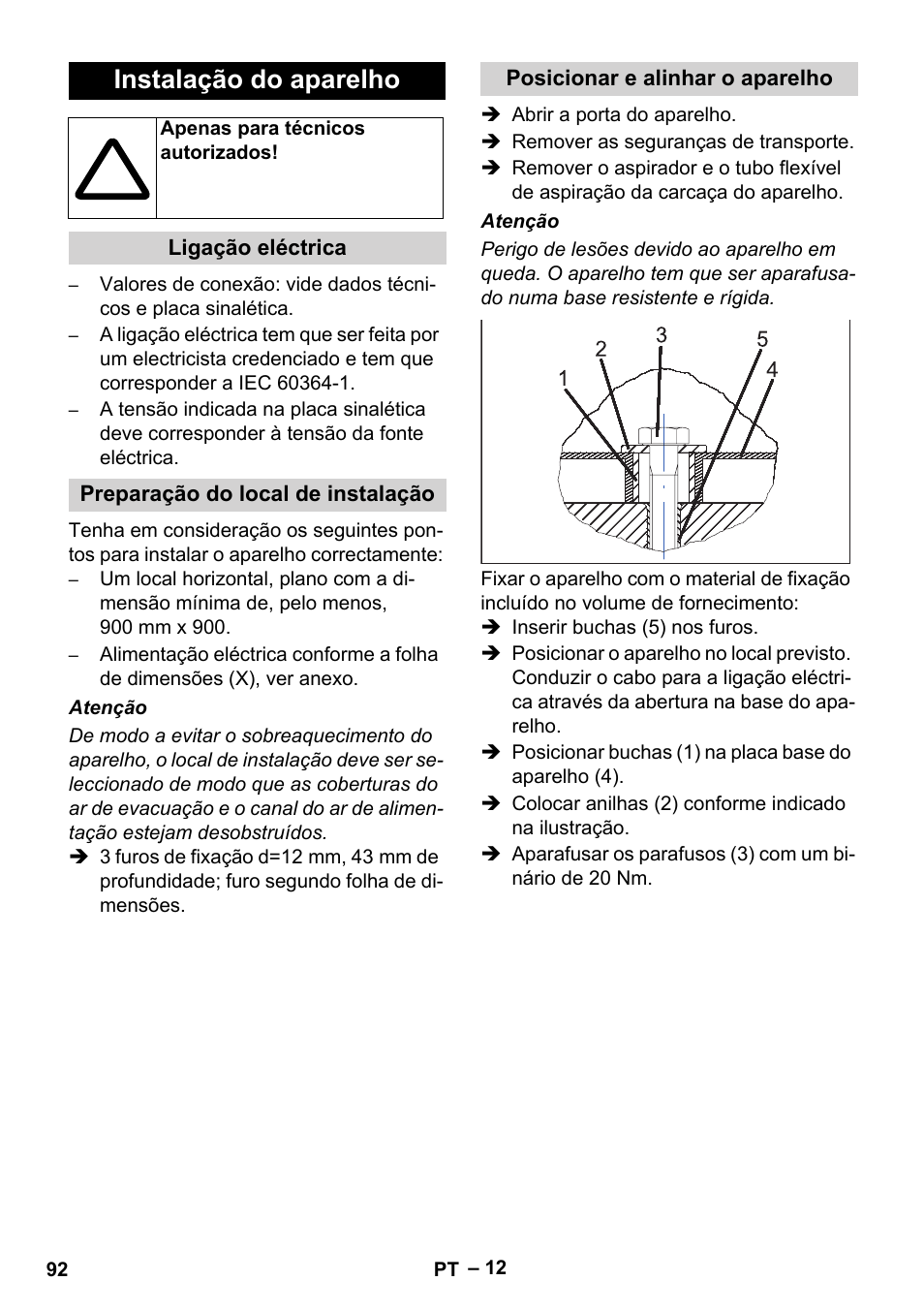 Instalação do aparelho | Karcher SB V1 Eco User Manual | Page 92 / 356