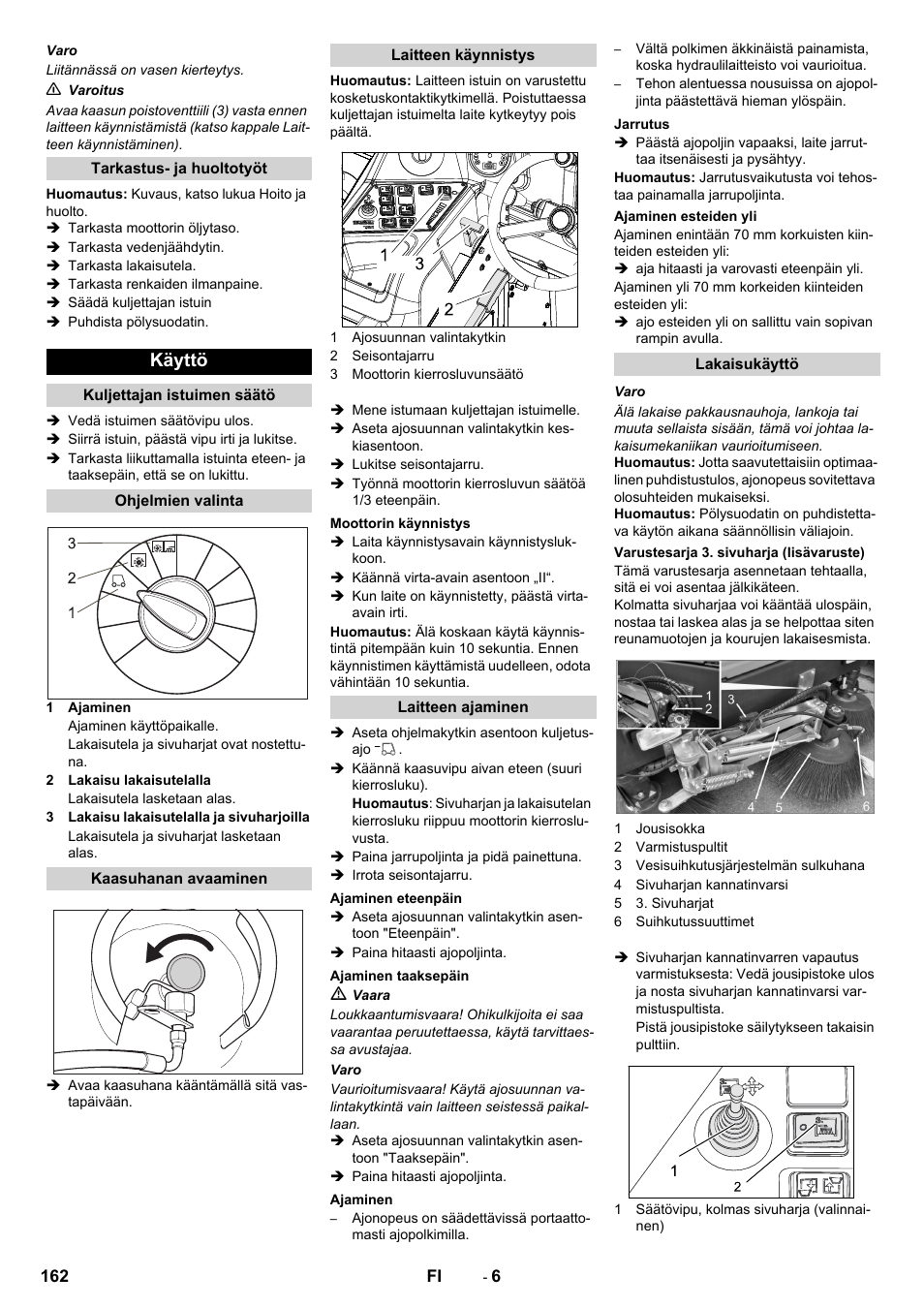 Käyttö | Karcher KM 170-600 R Lpg User Manual | Page 162 / 472