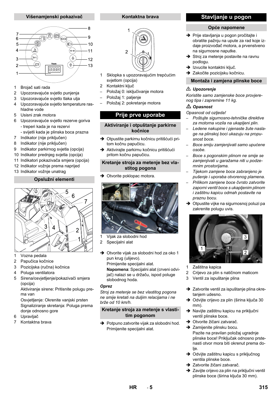 Prije prve uporabe, Stavljanje u pogon | Karcher KM 170-600 R Lpg User Manual | Page 315 / 472