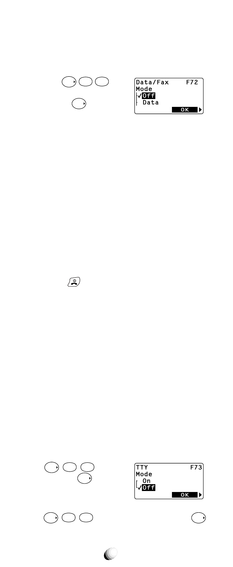 Data/fax mode (f72), Tty mode (f73), Activating tty mode | Deactivating tty mode, Press, Select the desired mode by pressing, Scroll to “ on ” and press, Tty ” will appear on the display, Scroll to “ off ” and press, Tty ” will disappear | Audiovox 9155-GPX User Manual | Page 88 / 107