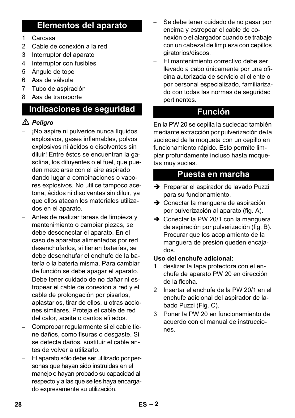 Elementos del aparato, Indicaciones de seguridad, Función | Puesta en marcha | Karcher PW 20 User Manual | Page 28 / 132