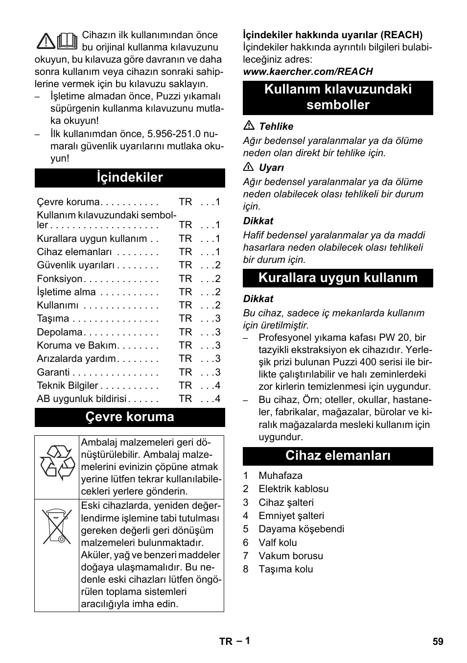 Türkçe, Içindekiler, Çevre koruma | Kullanım kılavuzundaki semboller, Kurallara uygun kullanım, Cihaz elemanları | Karcher PW 20 User Manual | Page 59 / 132