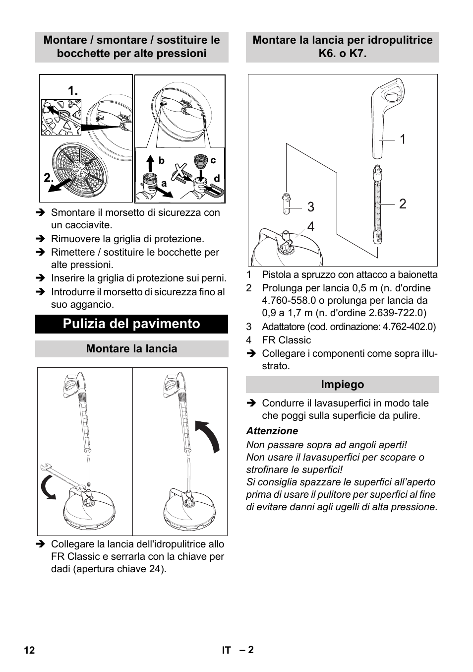 Pulizia del pavimento | Karcher Nettoyeur haute pression HD 5-15 C+ avec FR Classic User Manual | Page 12 / 84