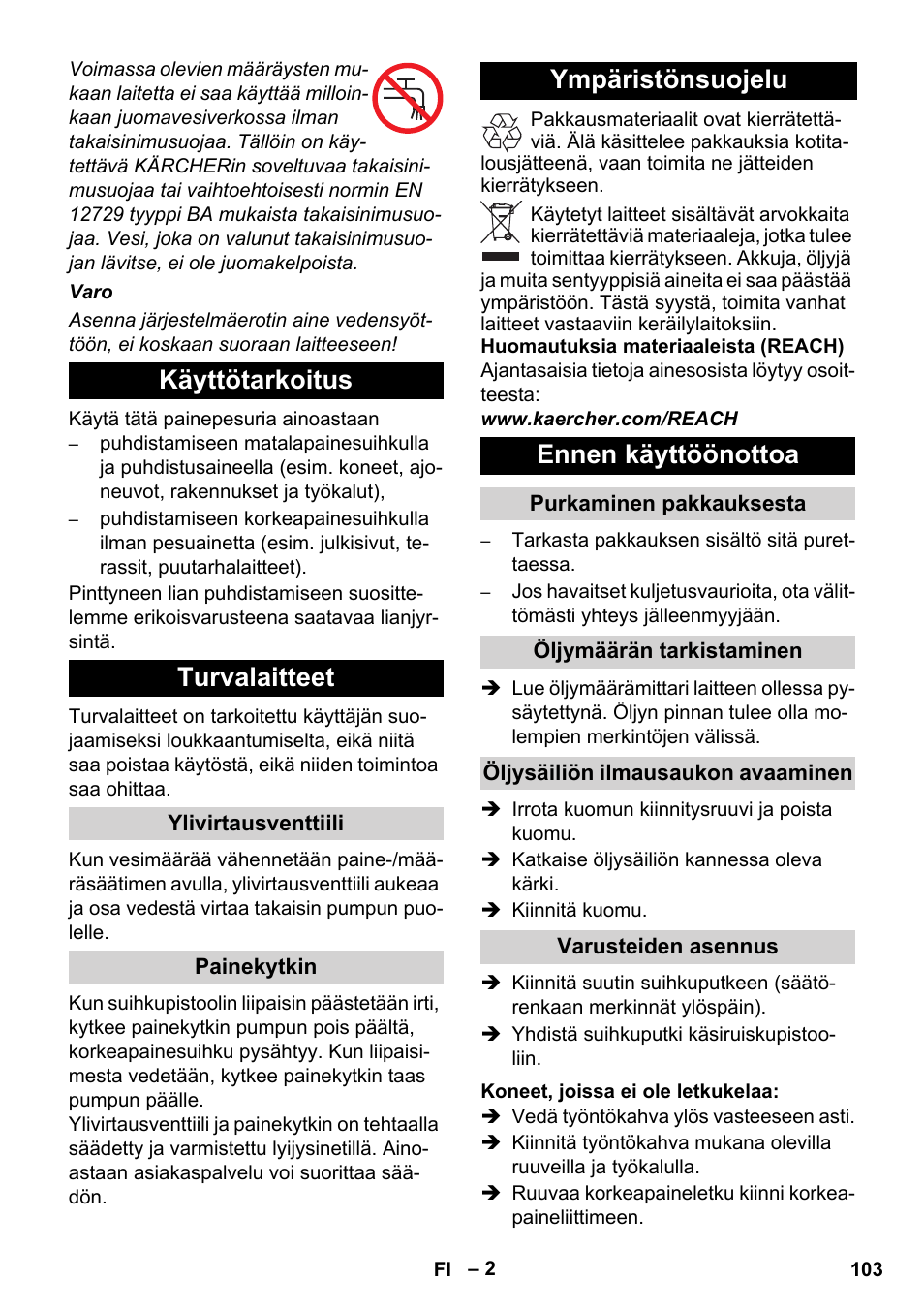 Käyttötarkoitus turvalaitteet, Ympäristönsuojelu ennen käyttöönottoa | Karcher Xpert HD 7140 X User Manual | Page 103 / 276