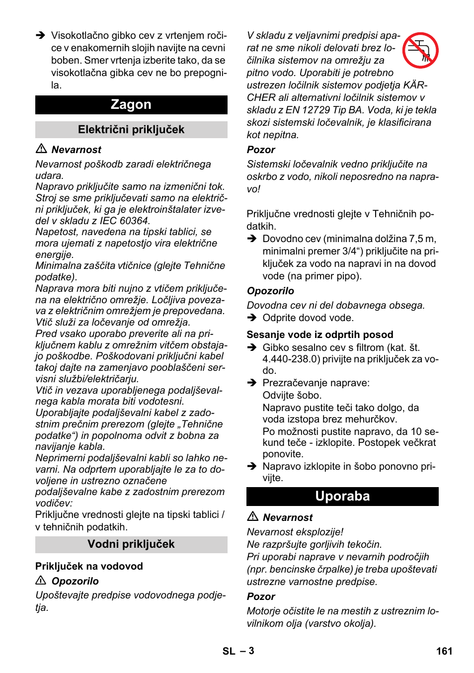 Zagon, Uporaba | Karcher Xpert HD 7140 X User Manual | Page 161 / 276