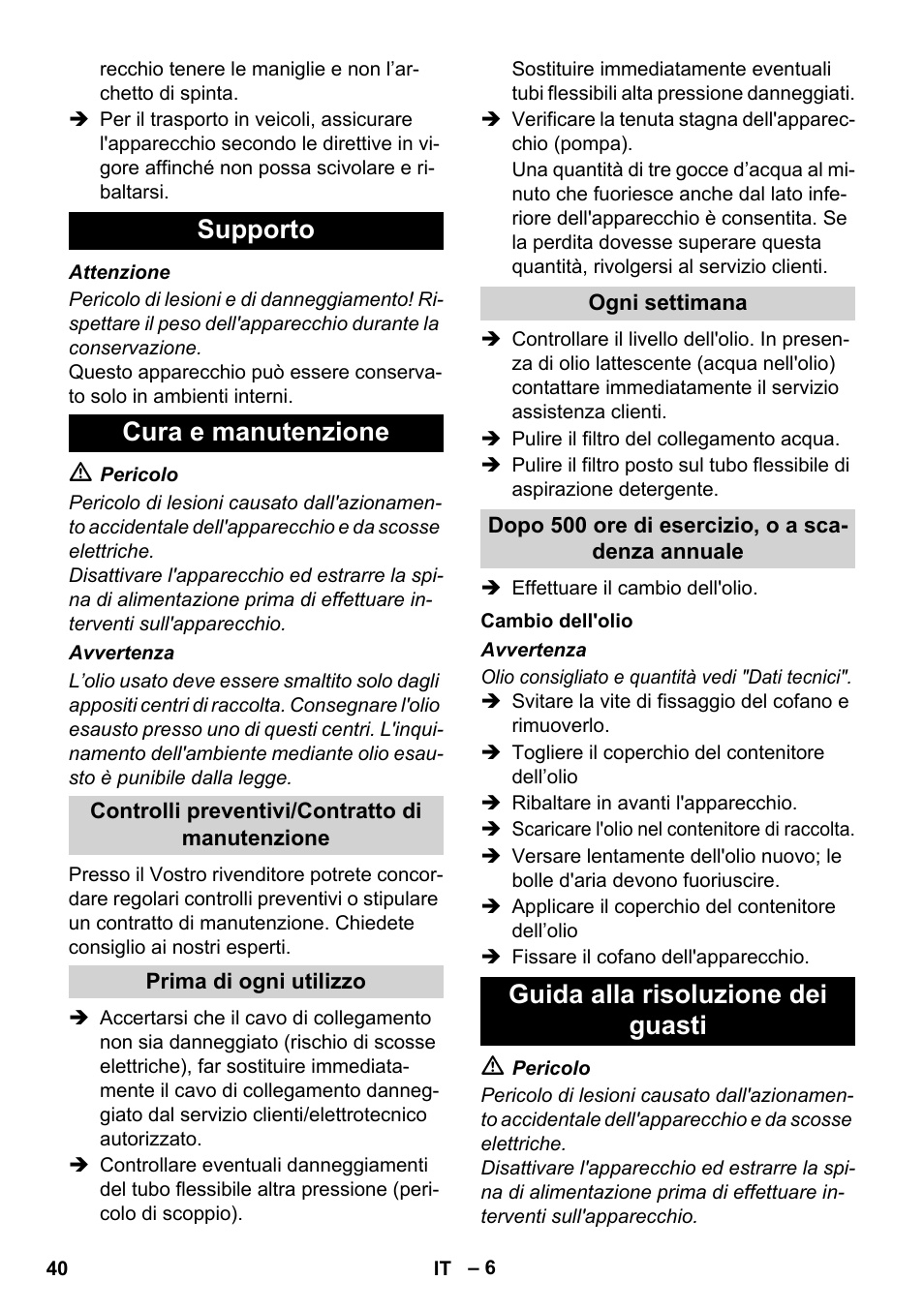 Supporto cura e manutenzione, Guida alla risoluzione dei guasti | Karcher Xpert HD 7140 X User Manual | Page 40 / 276