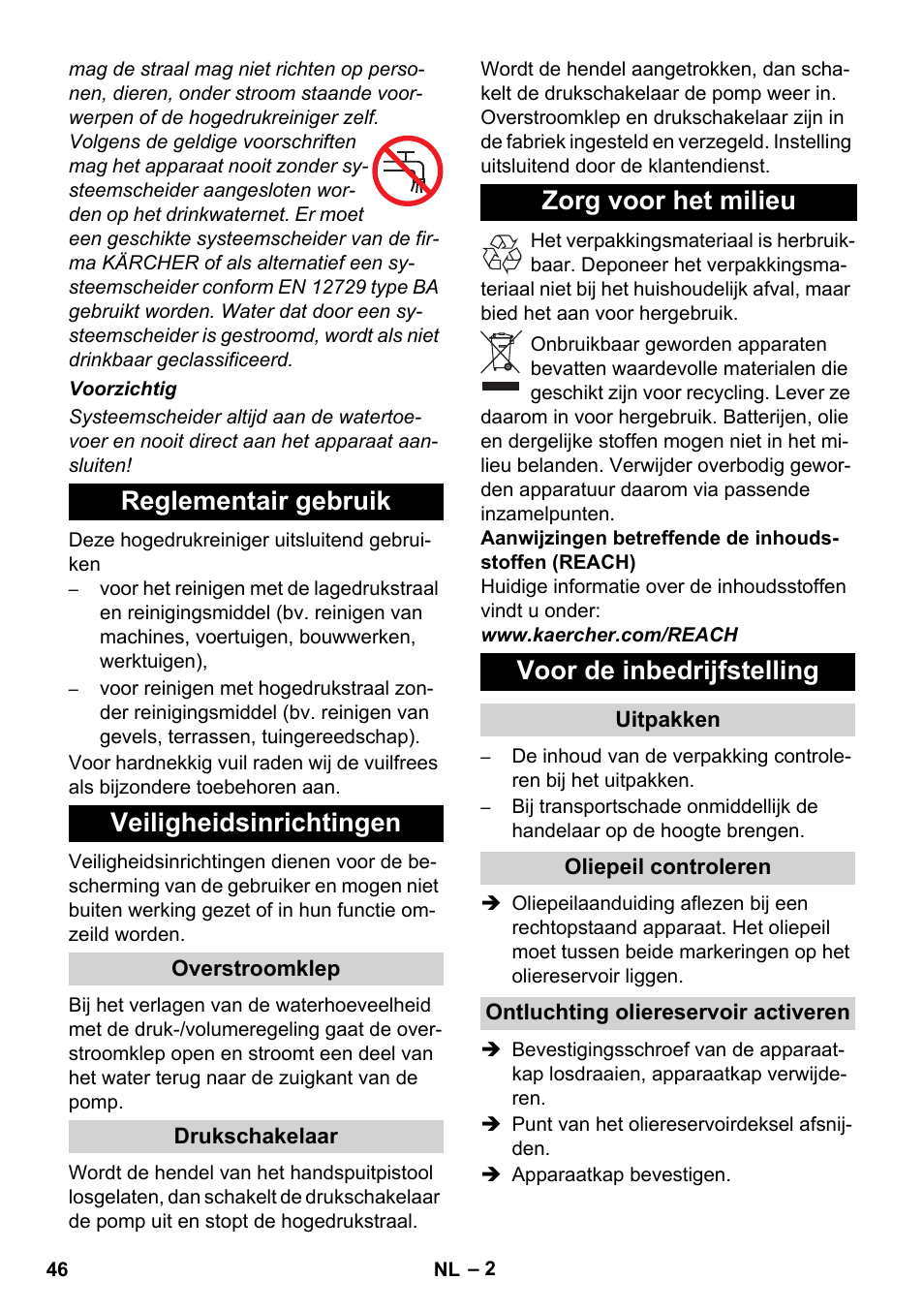 Reglementair gebruik veiligheidsinrichtingen, Zorg voor het milieu voor de inbedrijfstelling | Karcher Xpert HD 7140 X User Manual | Page 46 / 276