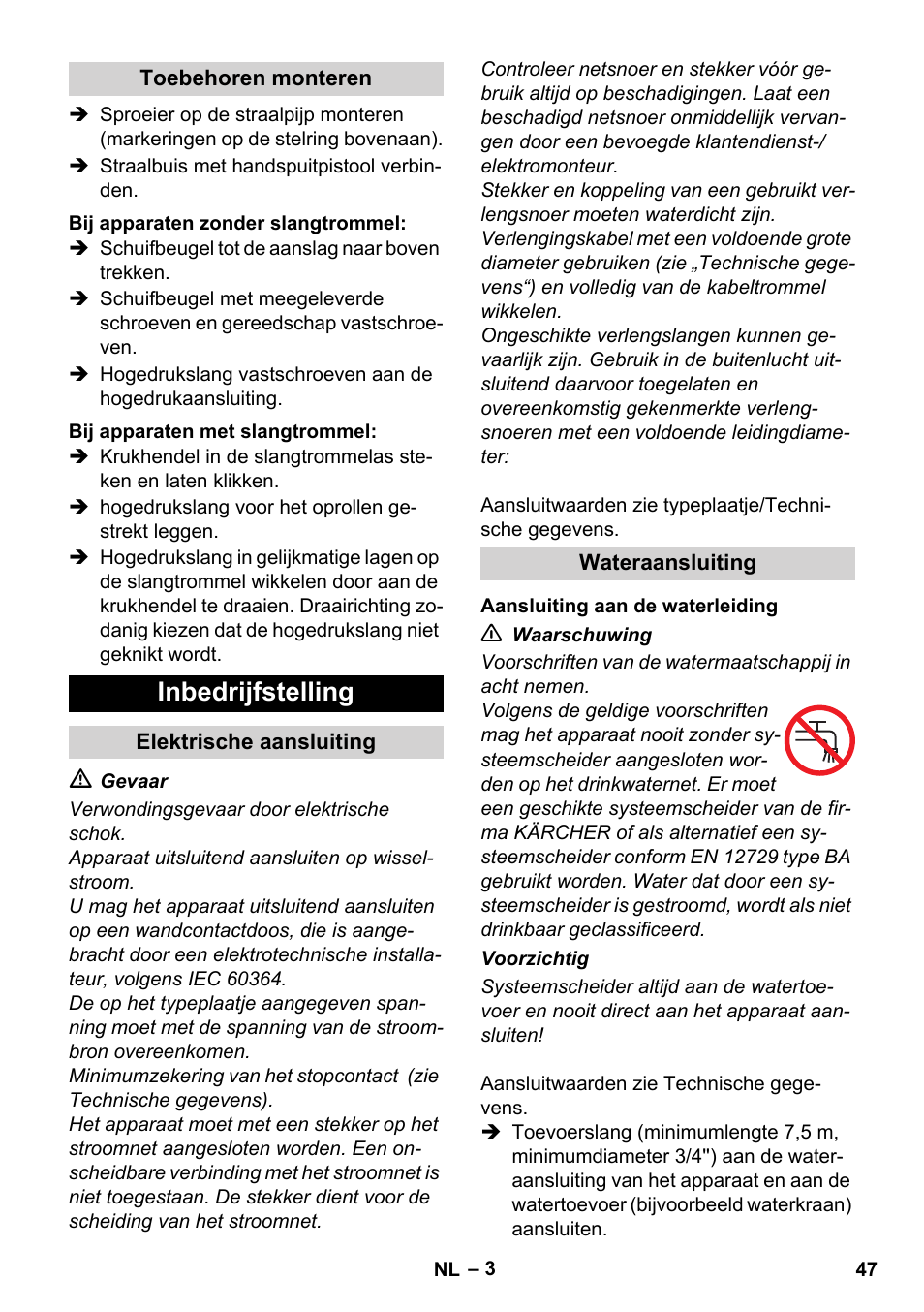 Inbedrijfstelling | Karcher Xpert HD 7140 X User Manual | Page 47 / 276