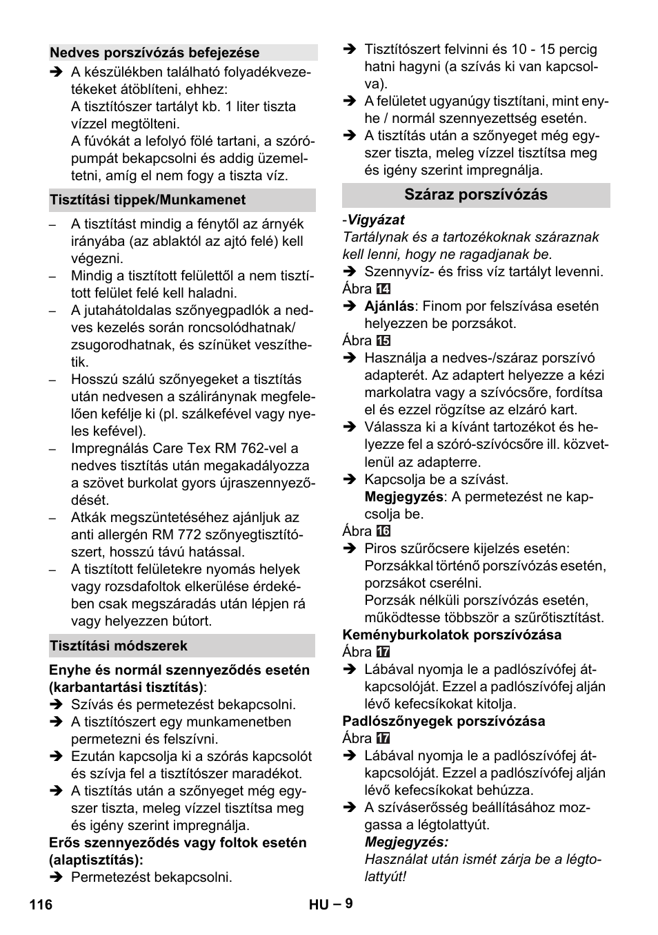 Nedves porszívózás befejezése, Tisztítási tippek/munkamenet, Tisztítási módszerek | Száraz porszívózás | Karcher SE 6-100 User Manual | Page 116 / 218