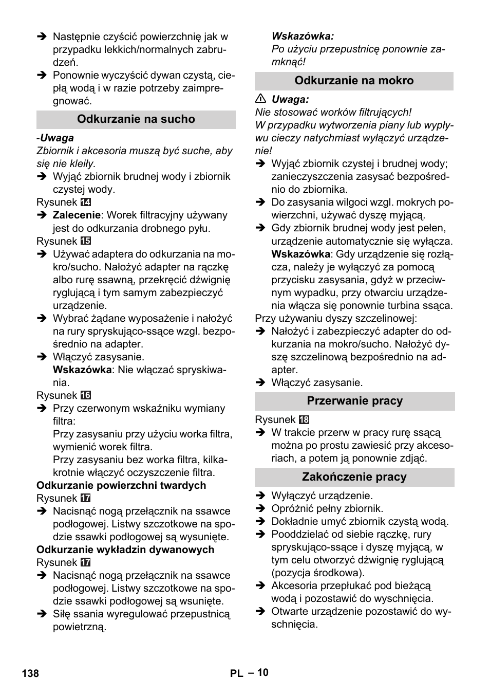 Odkurzanie na sucho, Odkurzanie na mokro, Przerwanie pracy | Zakończenie pracy | Karcher SE 6-100 User Manual | Page 138 / 218