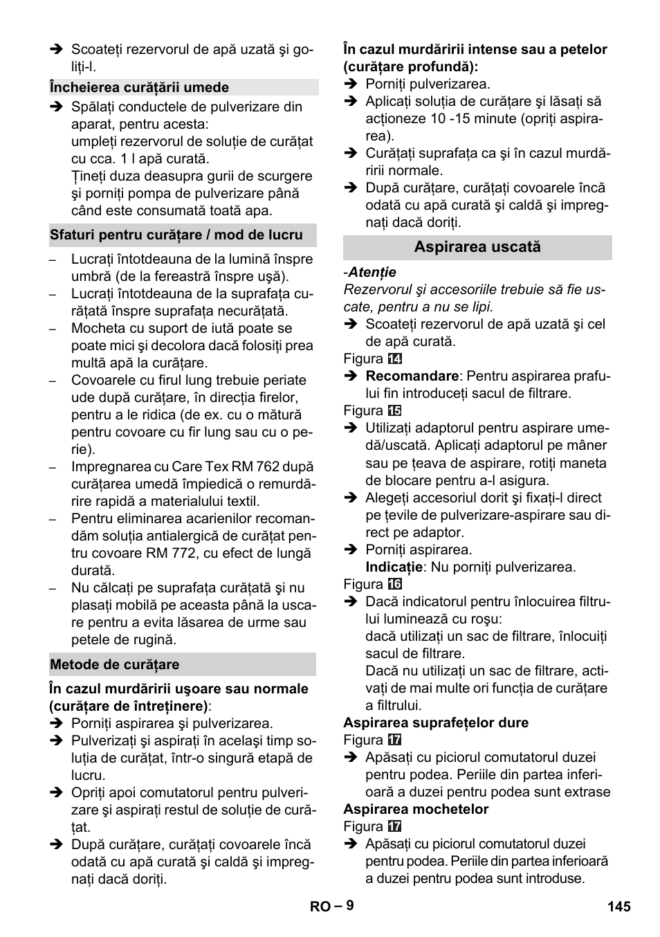 Încheierea curăţării umede, Sfaturi pentru curăţare / mod de lucru, Metode de curăţare | Aspirarea uscată | Karcher SE 6-100 User Manual | Page 145 / 218