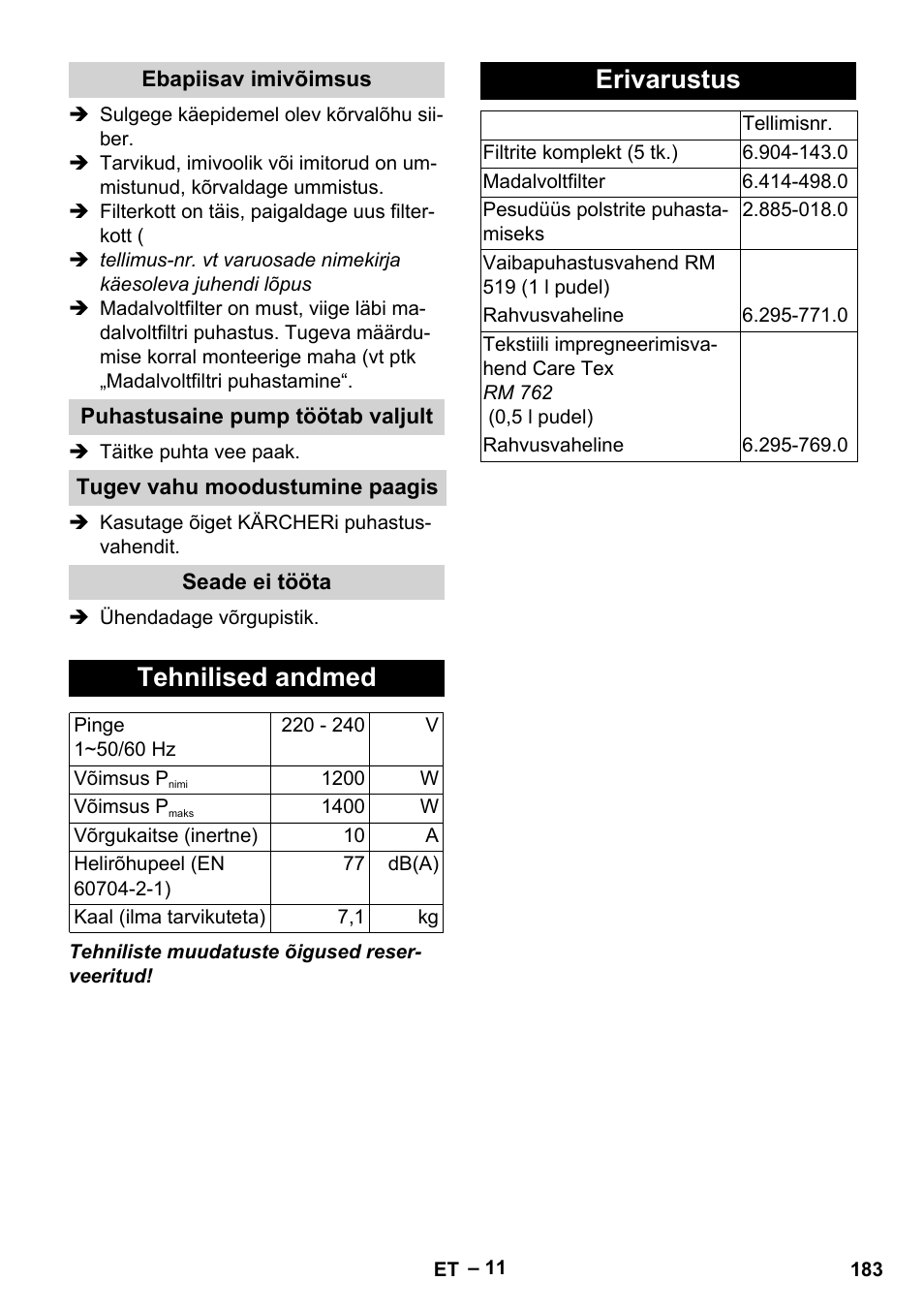 Ebapiisav imivõimsus, Puhastusaine pump töötab valjult, Tugev vahu moodustumine paagis | Seade ei tööta, Tehnilised andmed, Erivarustus | Karcher SE 6-100 User Manual | Page 183 / 218