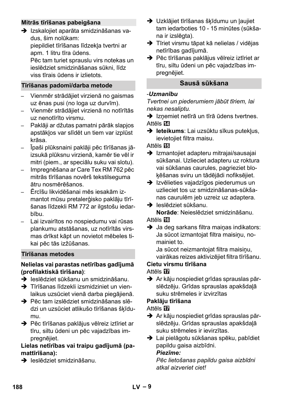 Mitrās tīrīšanas pabeigšana, Tīrīšanas padomi/darba metode, Tīrīšanas metodes | Sausā sūkšana | Karcher SE 6-100 User Manual | Page 188 / 218