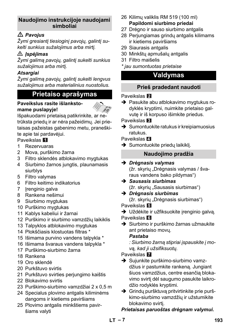 Naudojimo instrukcijoje naudojami simboliai, Prietaiso aprašymas, Valdymas | Prieš pradedant naudoti, Naudojimo pradžia, Prietaiso aprašymas valdymas | Karcher SE 6-100 User Manual | Page 193 / 218