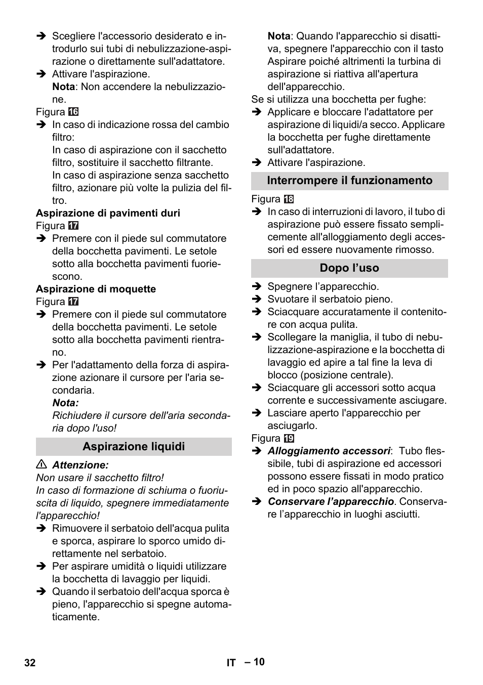 Aspirazione liquidi, Interrompere il funzionamento, Dopo l’uso | Karcher SE 6-100 User Manual | Page 32 / 218