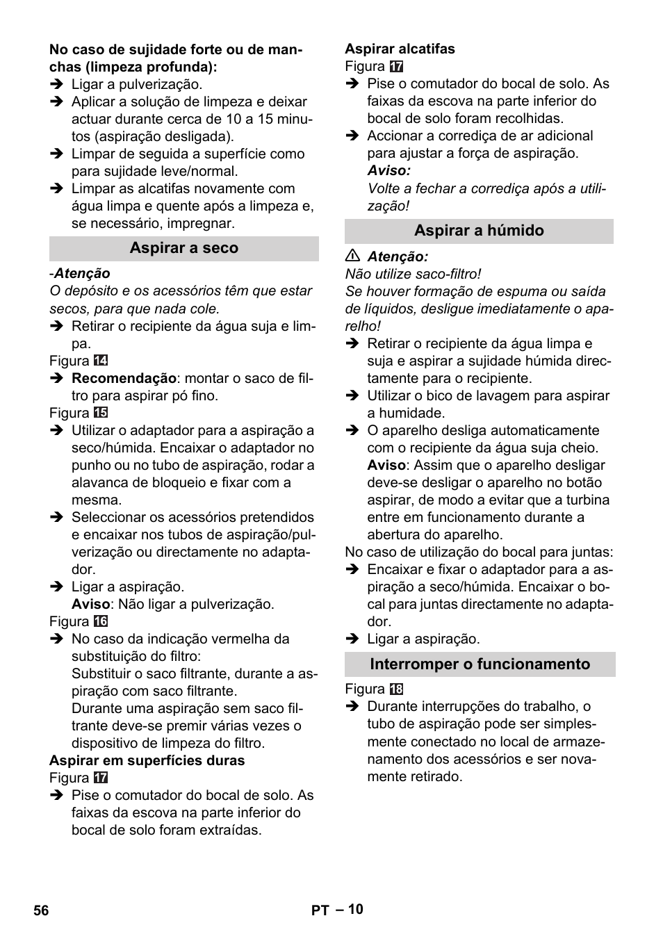 Aspirar a seco, Aspirar a húmido, Interromper o funcionamento | Karcher SE 6-100 User Manual | Page 56 / 218