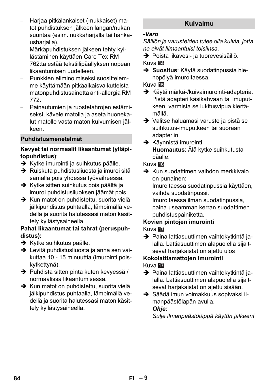 Puhdistusmenetelmät, Kuivaimu | Karcher SE 6-100 User Manual | Page 84 / 218