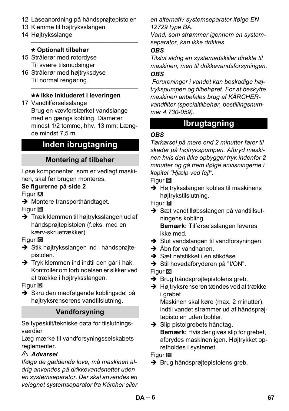 Inden ibrugtagning, Montering af tilbehør, Vandforsyning | Ibrugtagning | Karcher K 2 Basic User Manual | Page 67 / 244