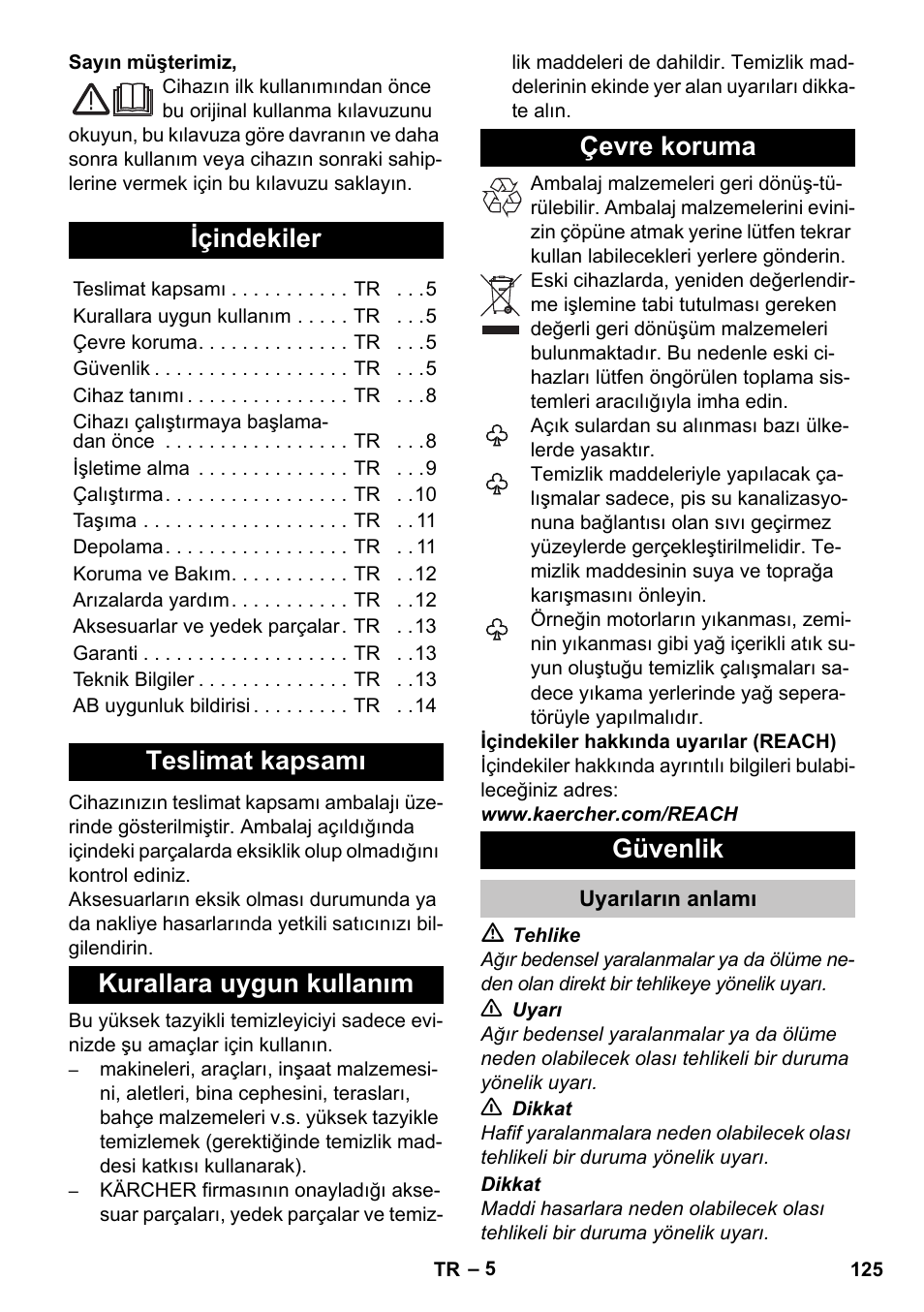 Türkçe, Içindekiler, Teslimat kapsamı | Kurallara uygun kullanım, Çevre koruma, Güvenlik, Uyarıların anlamı | Karcher K 5 Premium User Manual | Page 125 / 294