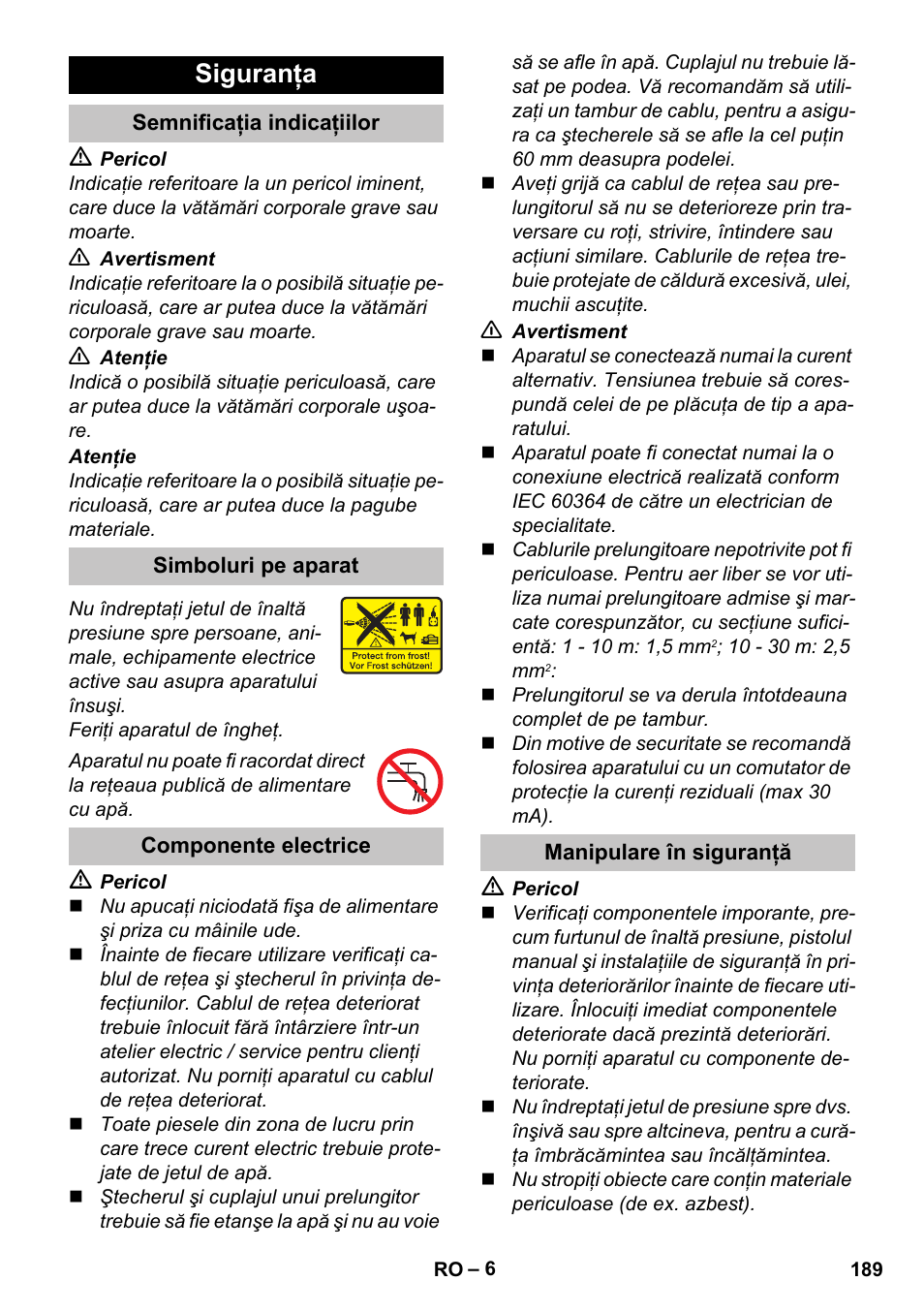 Siguranţa, Semnificaţia indicaţiilor, Simboluri pe aparat | Componente electrice, Manipulare în siguranţă | Karcher K 5 Premium User Manual | Page 189 / 294