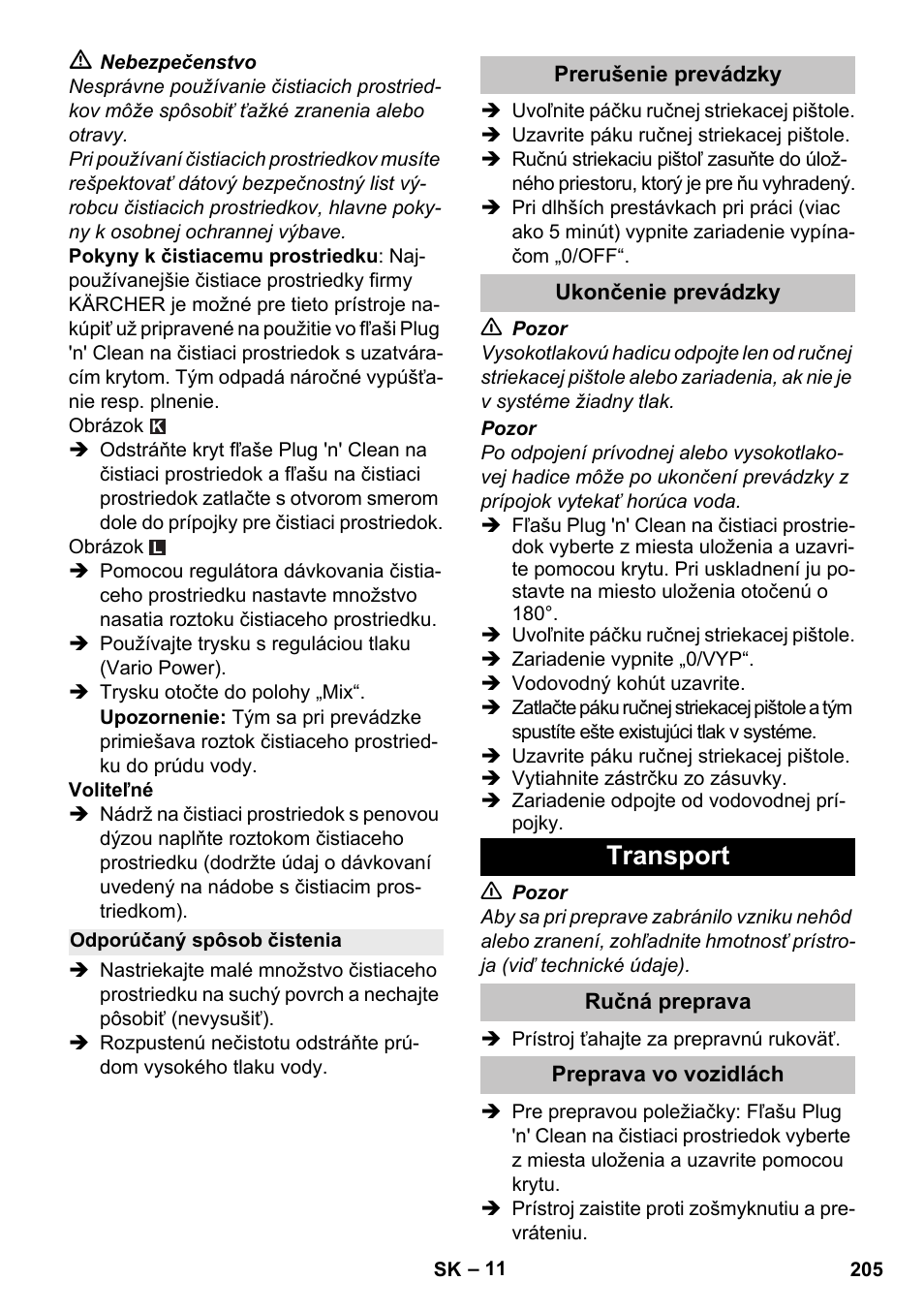 Odporúčaný spôsob čistenia, Prerušenie prevádzky, Ukončenie prevádzky | Transport, Ručná preprava, Preprava vo vozidlách | Karcher K 5 Premium User Manual | Page 205 / 294