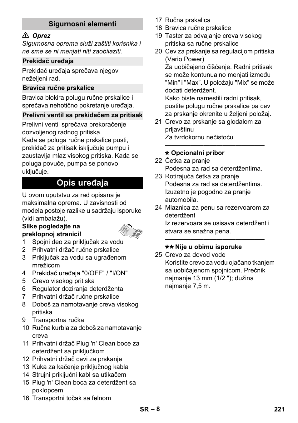 Sigurnosni elementi, Prekidač uređaja, Bravica ručne prskalice | Prelivni ventil sa prekidačem za pritisak, Opis uređaja | Karcher K 5 Premium User Manual | Page 221 / 294