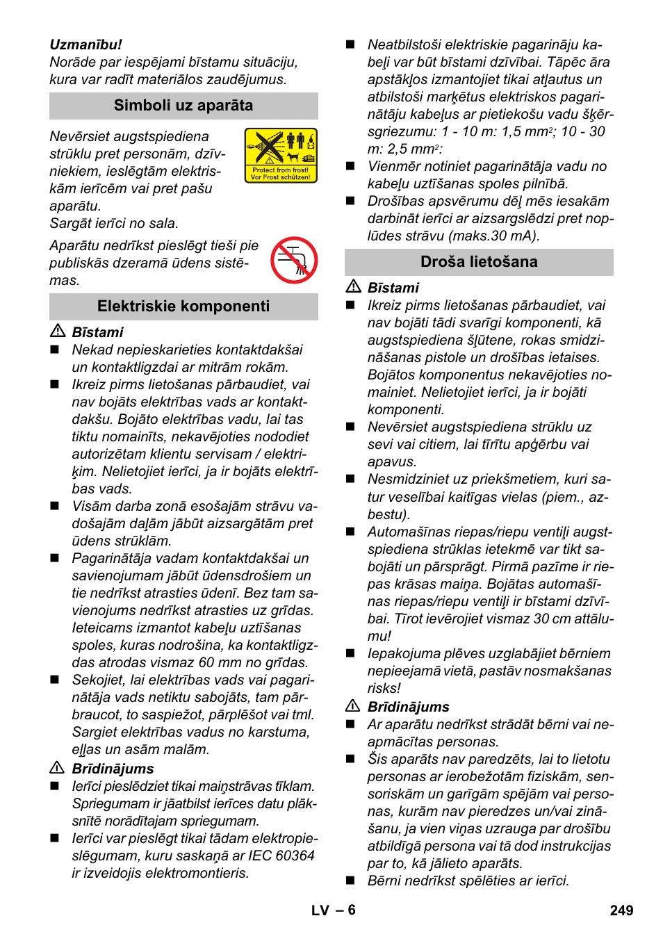 Simboli uz aparāta, Elektriskie komponenti, Droša lietošana | Karcher K 5 Premium User Manual | Page 249 / 294