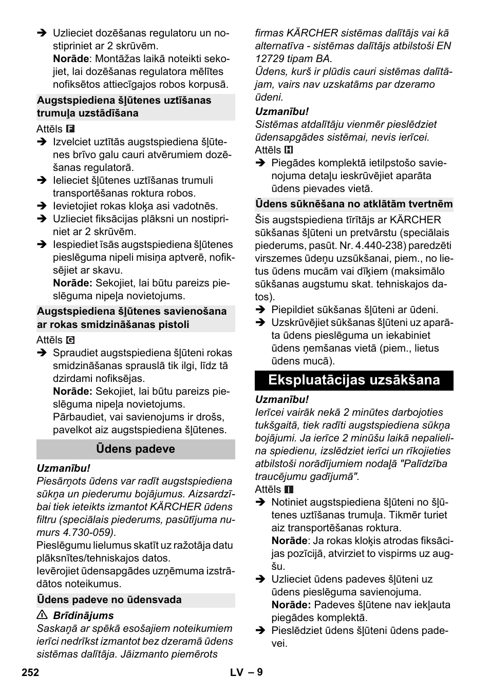 Ūdens padeve, Ūdens padeve no ūdensvada, Ūdens sūknēšana no atklātām tvertnēm | Ekspluatācijas uzsākšana | Karcher K 5 Premium User Manual | Page 252 / 294
